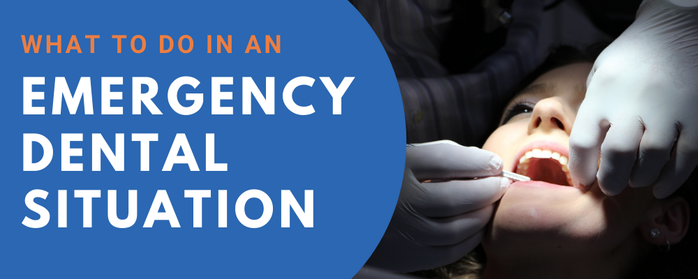 What To Do In An Emergency Dental Situation
