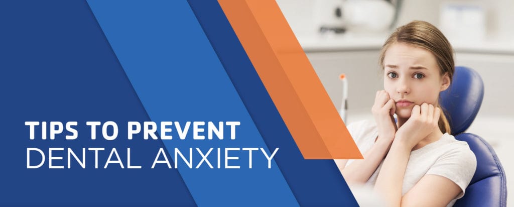 Tips to prevent dental anxiety